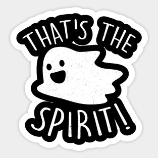 That's the Spirit Sticker